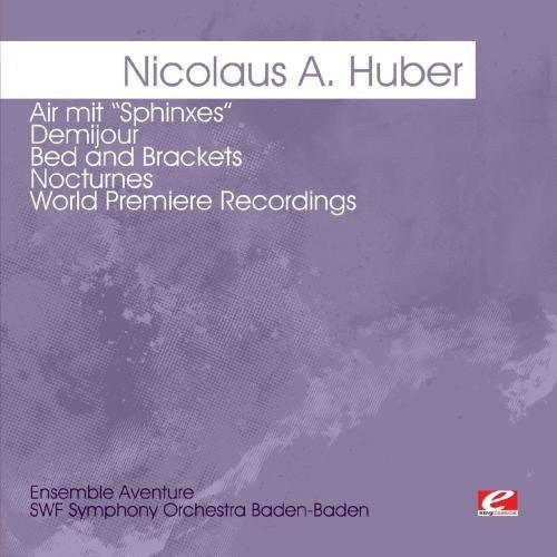 A Huber Nicolaus - Huber: Air Mit Sphinxe Demijour - Bed & Brackets [CD]