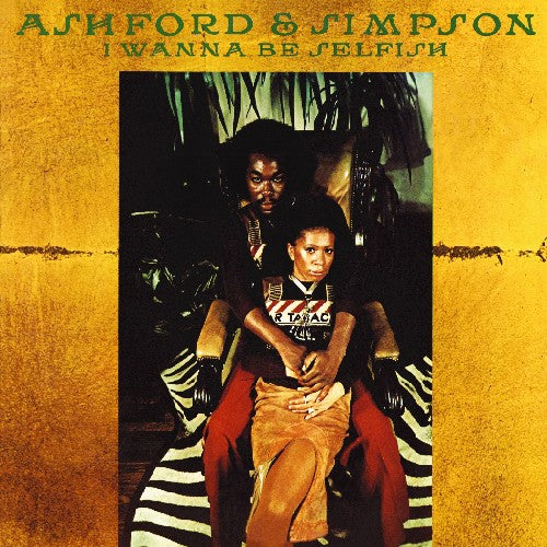 Ashford & Simpson - I Wanna Be Selfish [CD]