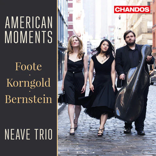 Bernstein / Foote / Korngold / Neave Trio - American Moments [CD]