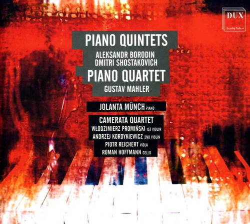 Borodin / Mahler / Kwartet Camerata / Munch - Piano Quintets / Piano Quintet [CD]
