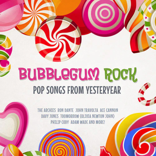 Bubblegum Rock Pop Songs From Yesteryear / Var - Bubblegum Rock: Pop Songs from Yesteryear [CD]