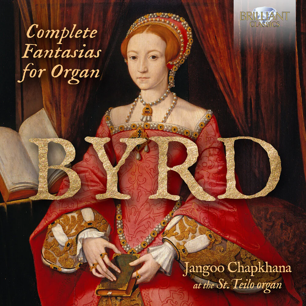 Byrd / Chapkhana - Complete Fantasias For Organ [CD]