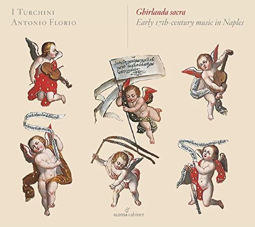 Cerronio / I Turchini / Florio - Ghirlanda Sacra - Early 17Th-Century Music in [CD]