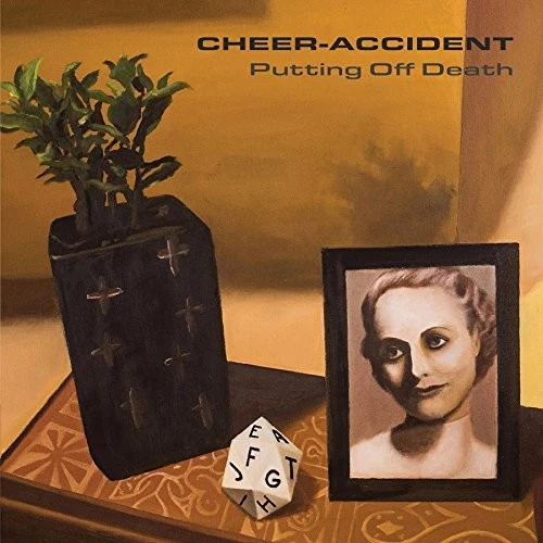 Cheer-Accident - Putting Off Death [CD]