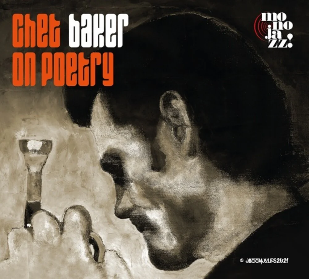 Chet Baker - Chet On Poetry [CD]
