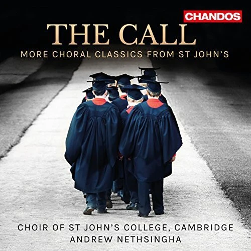 Choir Of St Johns / Choir Of St Johns College - The Call - More Choral Classics [CD]