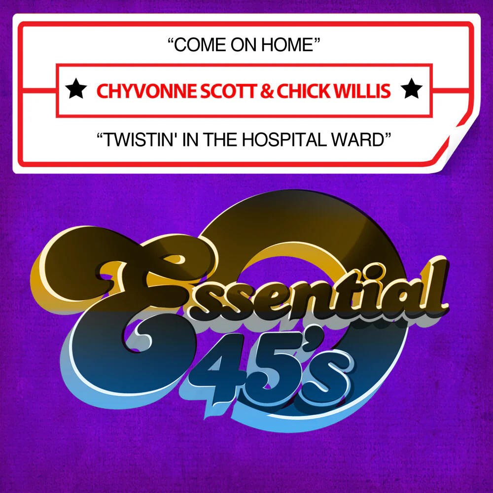 Chyvonne Scott  / Willis,Chick - Come On Home / Twistin' In The Hospital Ward (Mod) [CD]