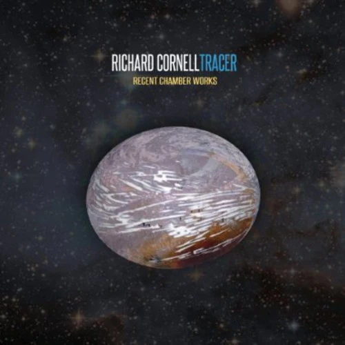 Cornell / Boston Musica Viva / Zazofsky - Tracer - Recent Chamber Works [CD]