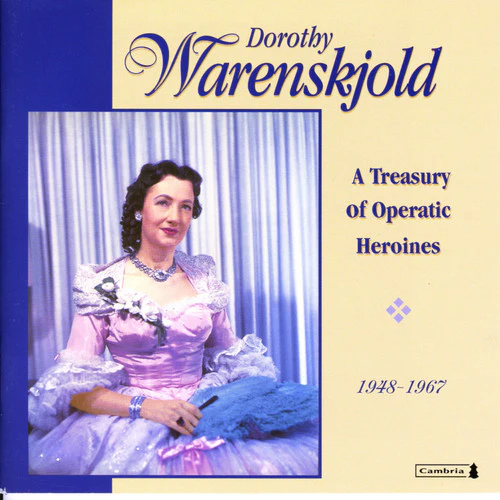 D. WARENSKJOLD - Treasury of Operatic Heroines 1948-1967 [CD]
