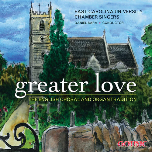Daniel Bara - Greater Love: English Choral & Organ Tradition [CD]