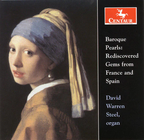 David Warren Steel - Baroque Pearls: Rediscovered Gems from France [CD]