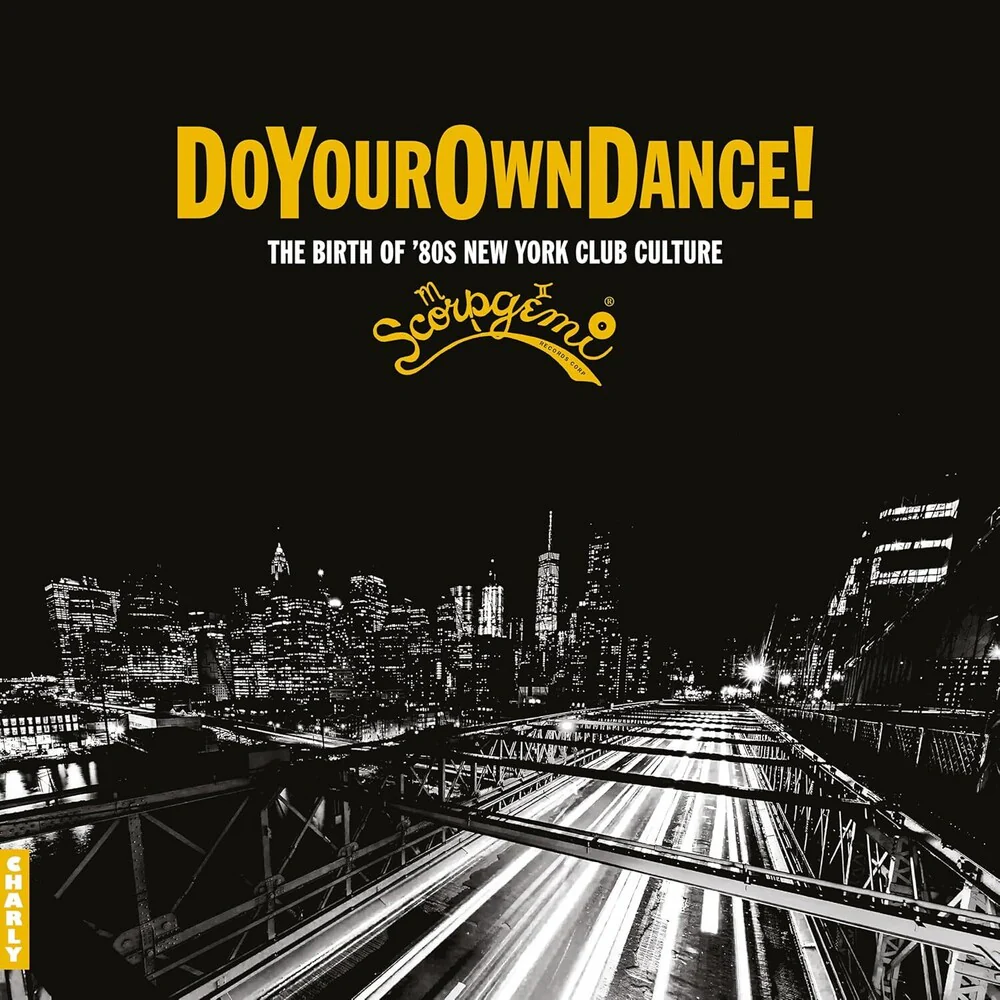 Do Your Own Dance - Scorpgemi Records Story Vol. 1 - Do Your Own Dance - Scorpgemi Records Story Vol. 1 [LP]