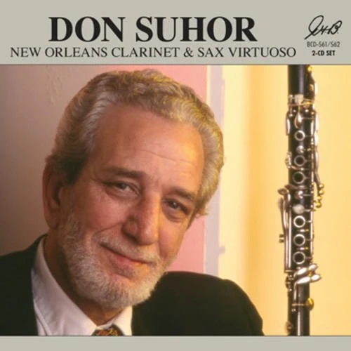 Don Suhor - New Orleans Clarinet & Sax Virtuoso [CD]