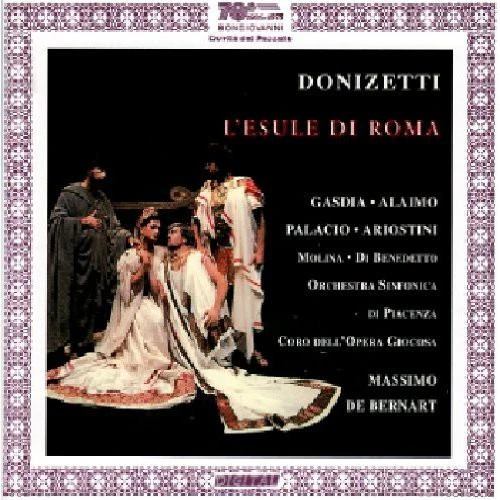 Donizetti / Alaimo / De Bernart / Piacenza Symphon - L'esule Di Roma [2 CD]