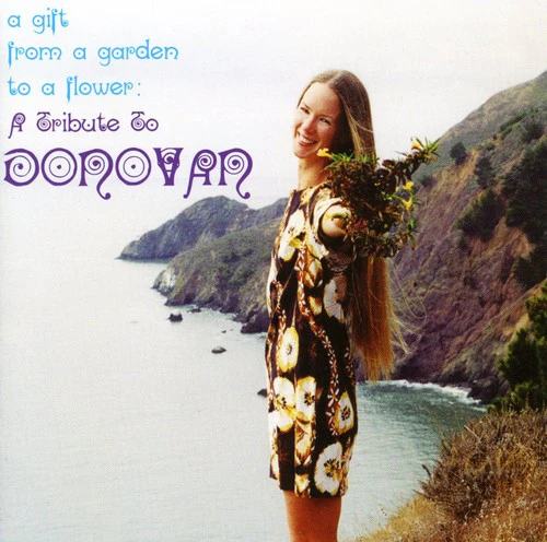 Donovan Tribute Gift From A Garden To A Flower - A Gift From A Garden To A [CD]