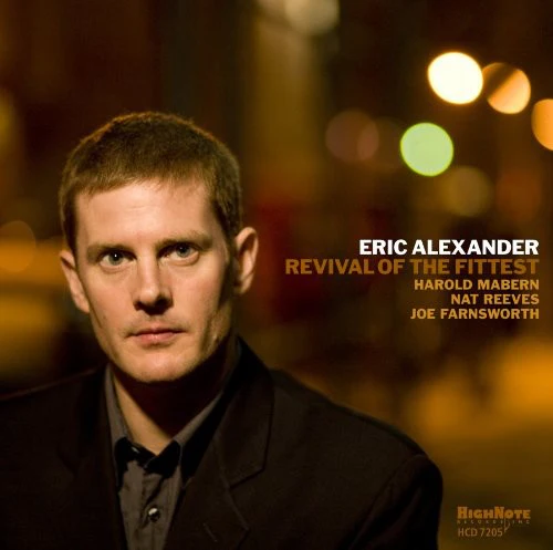Eric Alexander - Revival of the Fittest [CD]