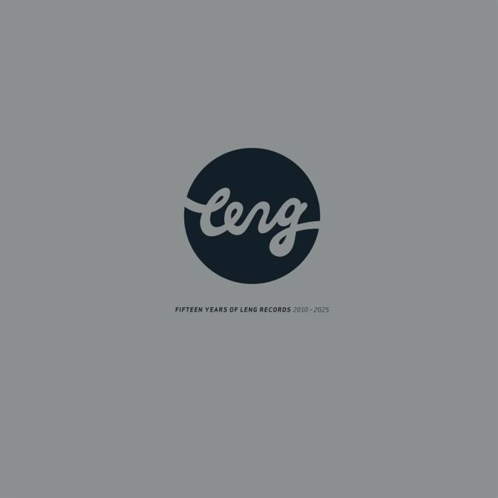 Fifteen Years Of Leng Records 2010-2025 / Various - Fifteen Years Of Leng Records 2010-2025 / Various [LP]