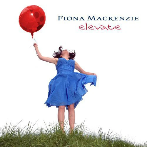 Fiona Mackenzie - Elevate [LP]