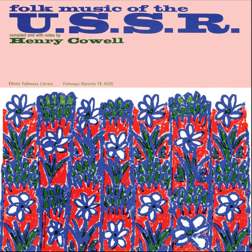 Folk Music Of The USSR - Folk Music of U.S.S.R / Various [2 CD]