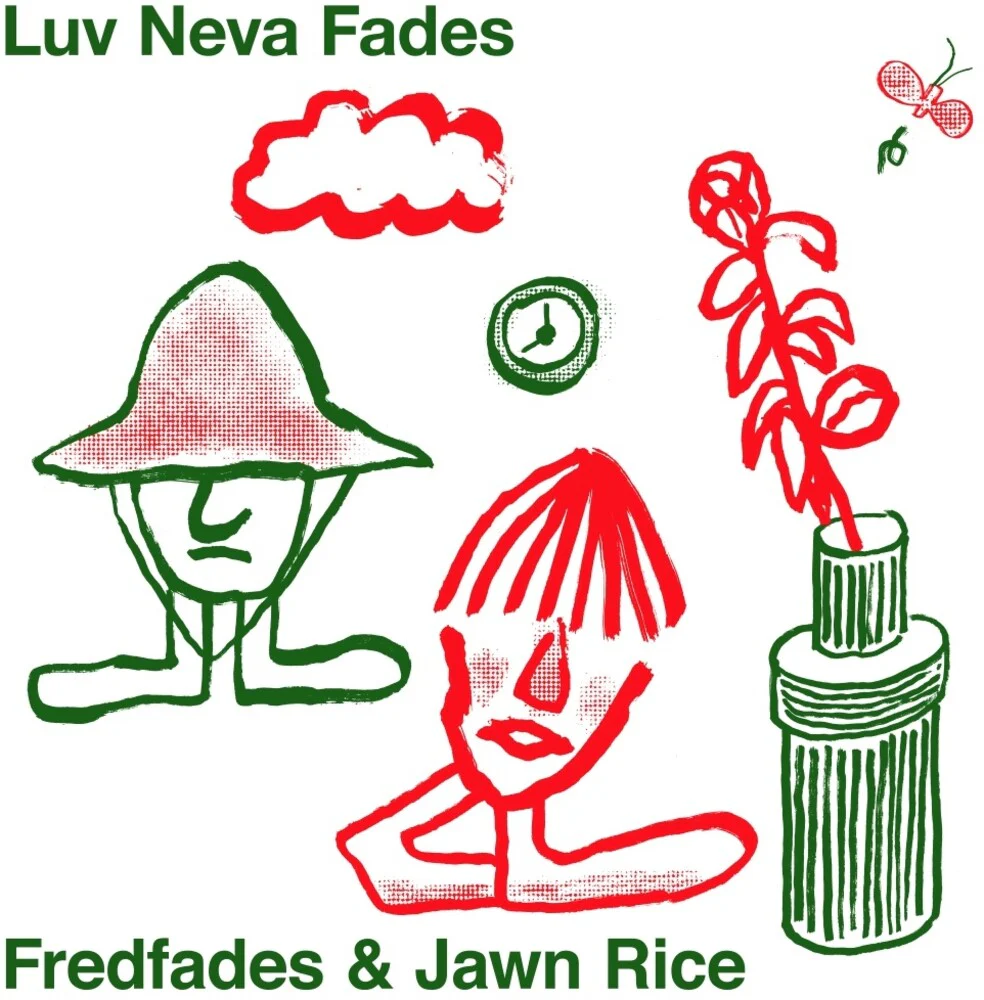Fredfades & Jawn Rice - Luv Neva Fades [LP]