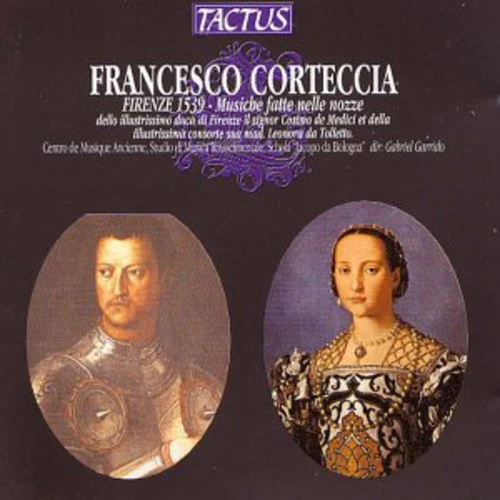 Frienze - 1539 Music for the Wedding of the Duke of Florence [CD]