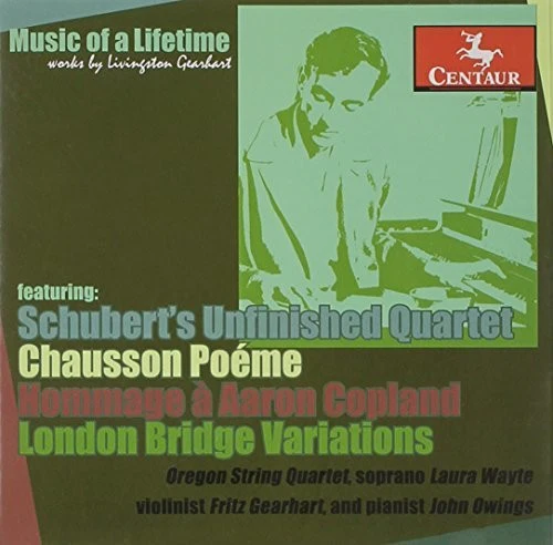 Gearhart / Gearhart / Orgeon String Qrt / Wayte - Gearhart / Gearhart / Orgeon String QRT / Wayte : Music of a Lifetime [CD]