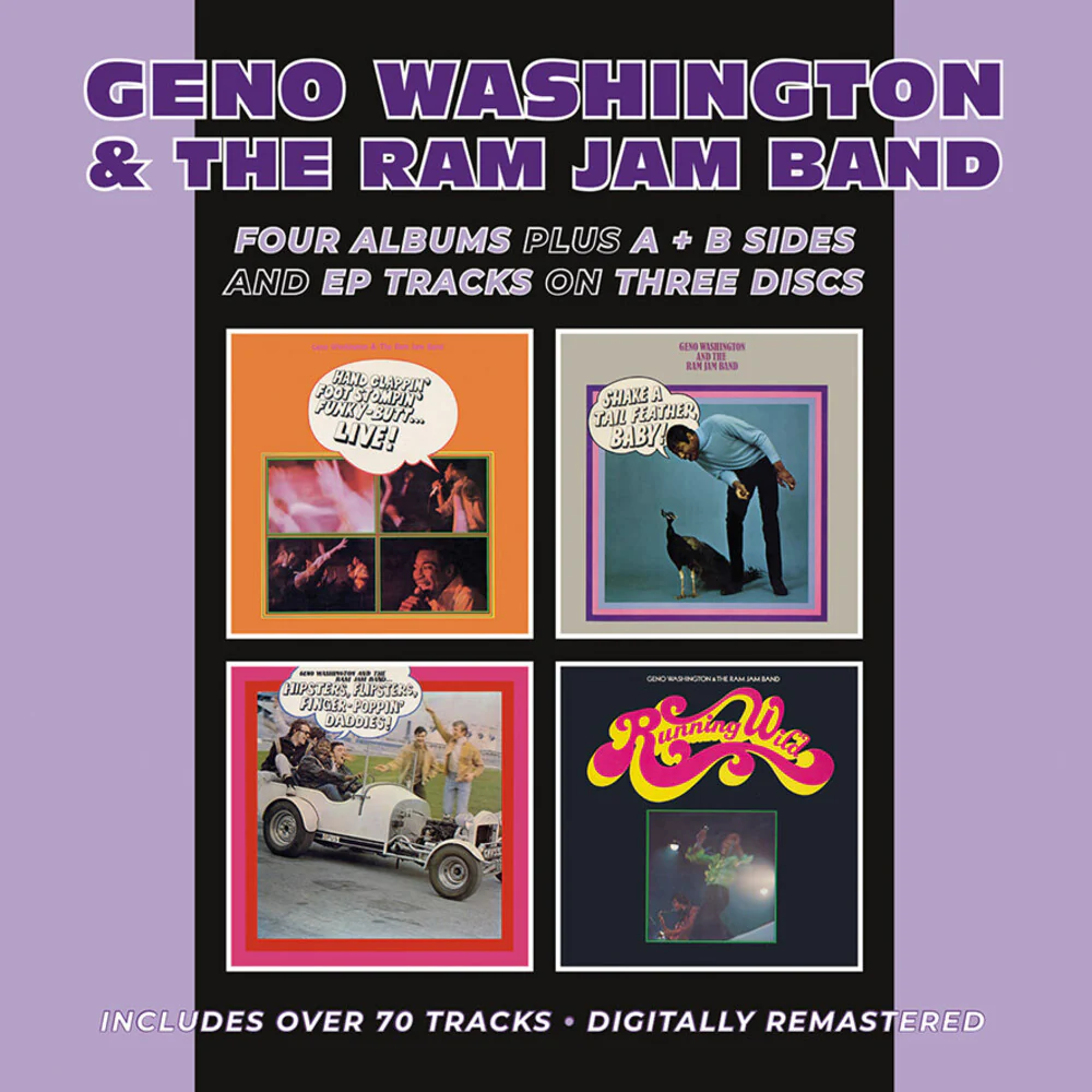 Geno Washington & The Ram Jam Band - Hand Clappin' Foot Stompin' Funky-Butt... Live! / Shake A Tail Feather/ Hipsters, Flipsters, Finger-Poppin' Daddies! / Running W [CD]
