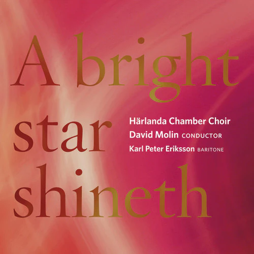 Härlanda Chamber Choir - Bright Star Shineth [CD]