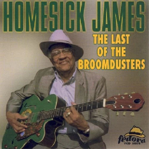 Homesick James Williamson - Last of the Broomdusters [CD]