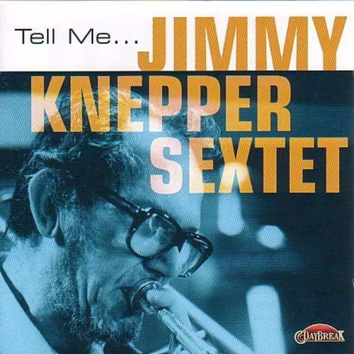 Jimmy Knepper - Tell Me [CD]