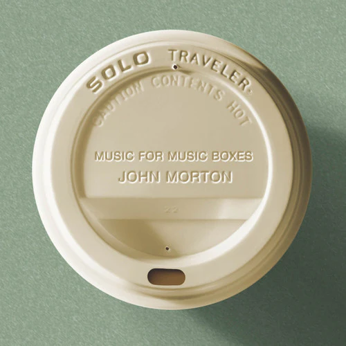 John Morton - Solo Traveler Music for Music Boxes [CD]