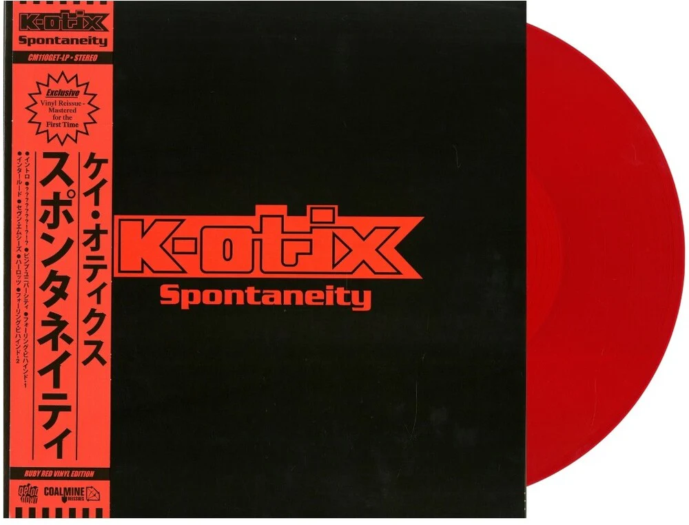 K-Otix - Spontaneity [Clear Vinyl] (Red) [Reissue]