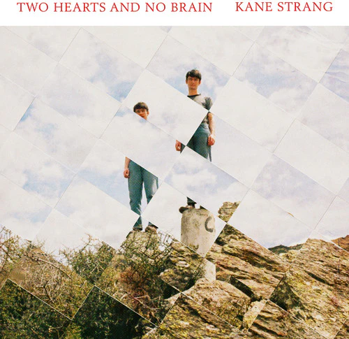 Kane Strang - Two Hearts And No Brain [LP]