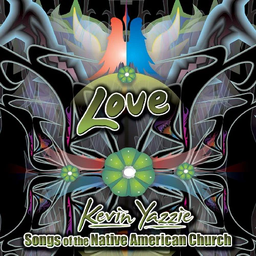 Kevin Yazzie - Love: Songs Of The Native American Church [CD]