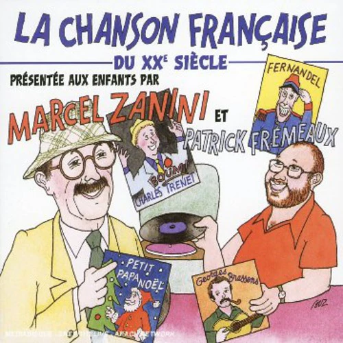 La Chanson Francaise Du 20th Siecle Pour Les Enfan - La Chanson Francaise Du 20th Siecle Pour Les Enfants Du 21st [CD]