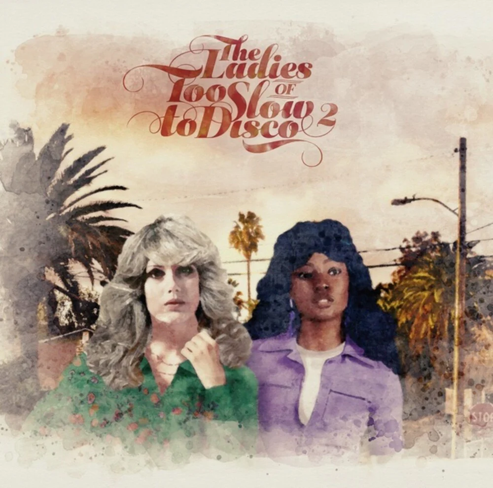 Ladies Of Too Slow To Disco Vol 2 / Various - The Ladies Of Too Slow To Disco Vol. 2 (Various Artists) [CD]
