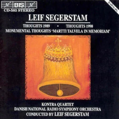 Leif Segerstam - Thoughts 1989 / Thoughts 1990 / Monomental Thought [CD]