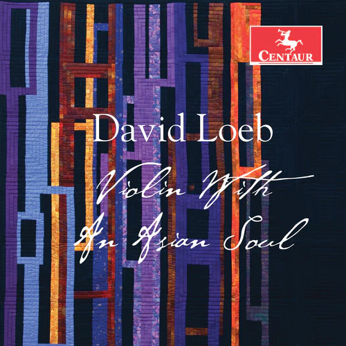 Loeb / Mogi / Hofelich - Violin with An Asian Soul [CD]