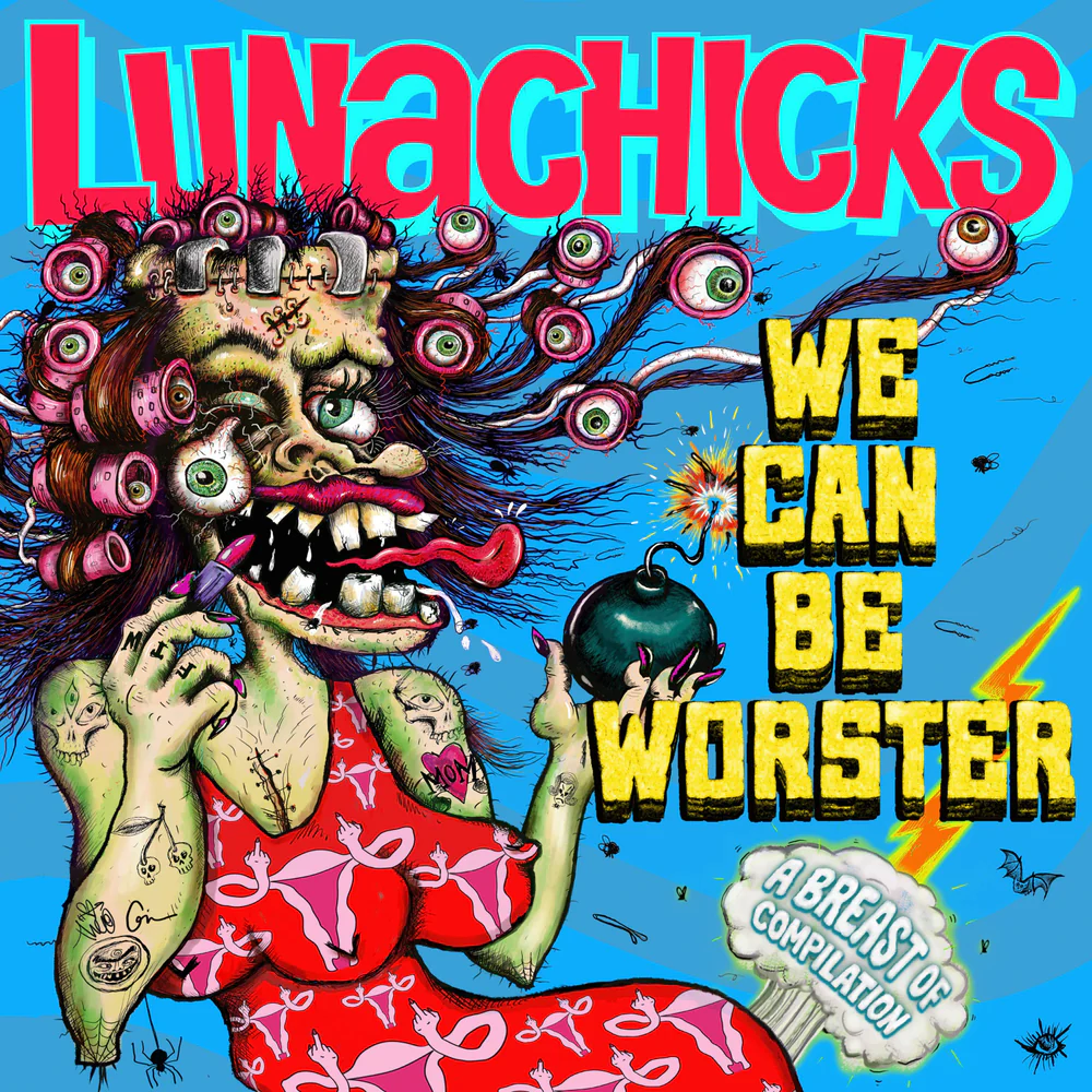 Lunachicks - We Can Be Worster: A Breast Of Compilation [RSD 2026]