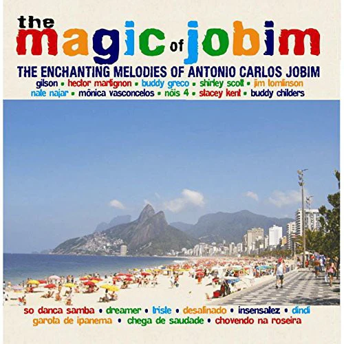 Magic Of Jobim - Enchanting Melodies of Antonio Carlos Jobim [CD]