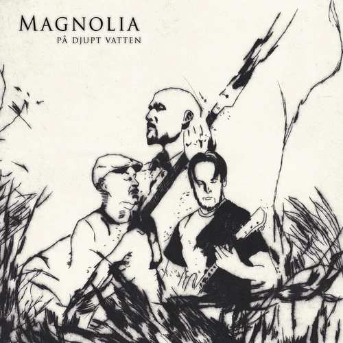 MAGNOLIA - Pa Djupt Vatten [Digipak]