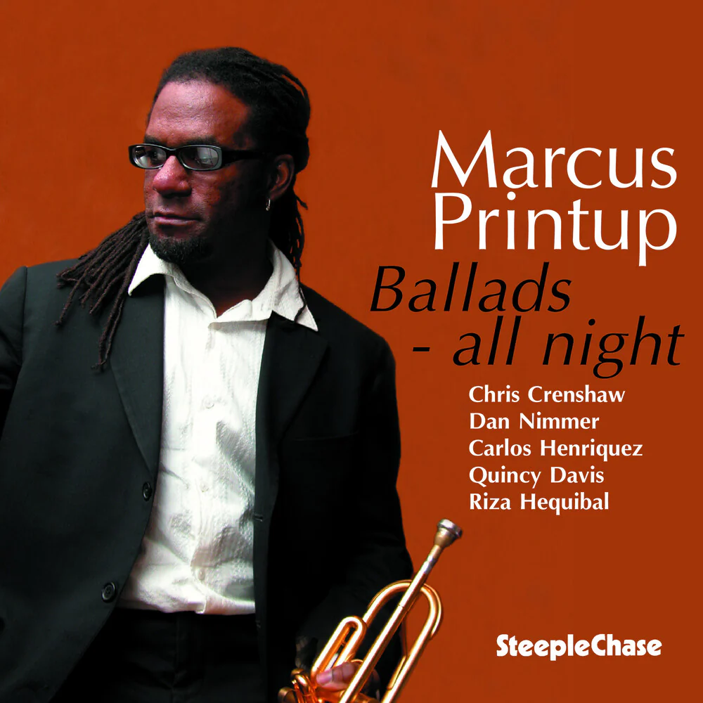 Marcus Printup - Ballads All Night [CD]