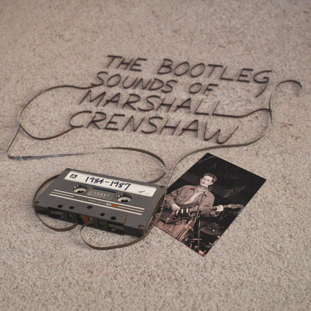 Marshall Crenshaw - The Bootleg Sounds Of Marshall Crenshaw: 1984-1987 [RSD 2026]