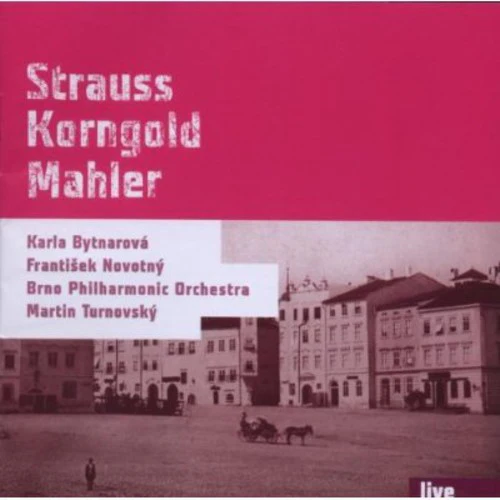 Martin Turnovsky - Strauss Korngold Mahler [CD]