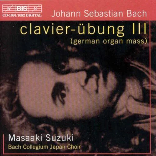 Masaaki Suzuki - Clavier-Ubung III (German Organ Mass) [2 CD]