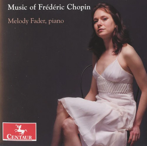 Melody Fader - Music of Frederic Chopin [CD]