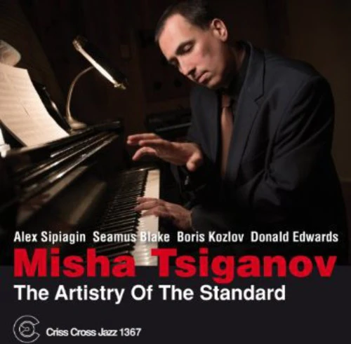 Misha Tsiganov Quintet - The Artistry Of The Standard [CD]
