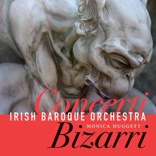 Monica Huggett / Irish Baroque Orchestra - Concerti Bizarri [CD]