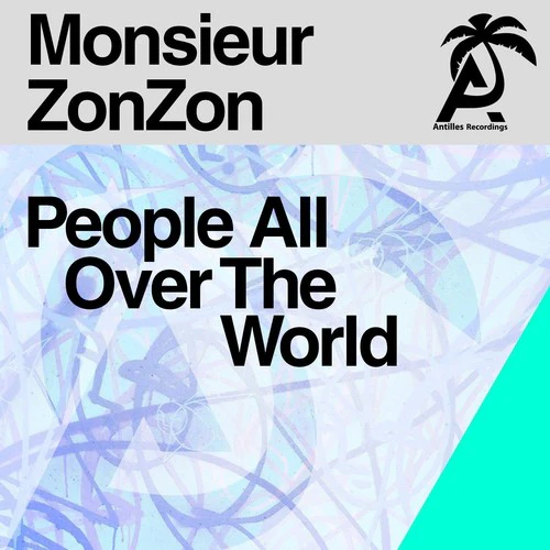 Monsieur ZonZon - People All Over The World [CD]