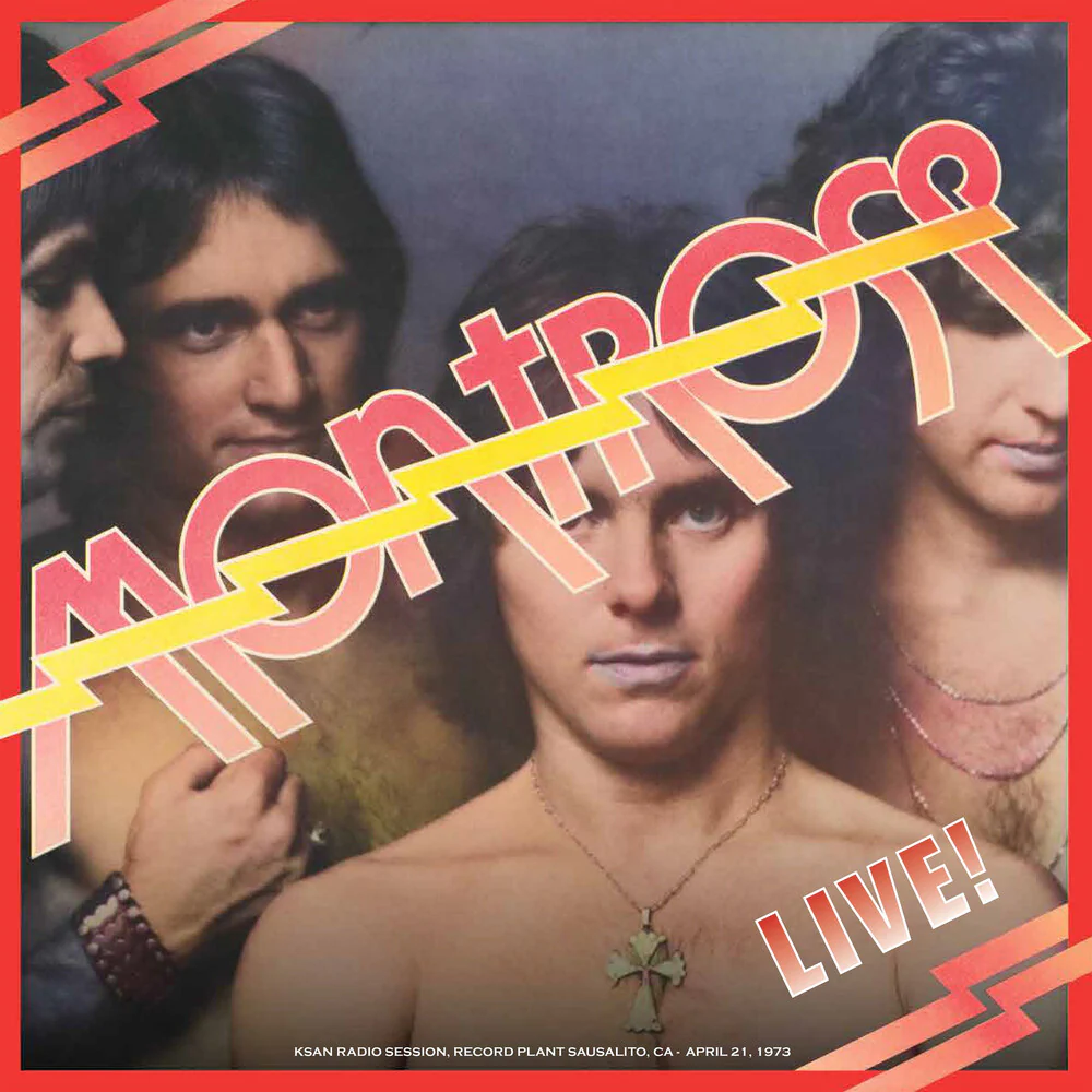 Montrose - Live! KSAN Radio Session Record Plant Sausalito, CA - April 21, 1973 [RSD Black Friday 2025]